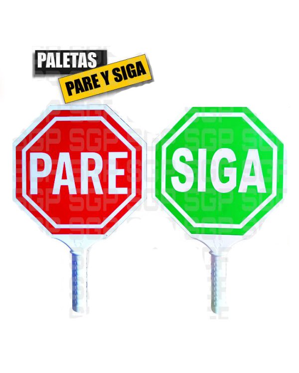 SEÑAL DE PARE Y SIGA 